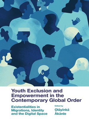 cover image of Youth Exclusion and Empowerment in the Contemporary Global Order